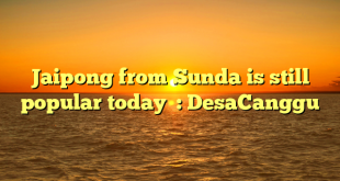 Jaipong from Sunda is still popular today  : DesaCanggu